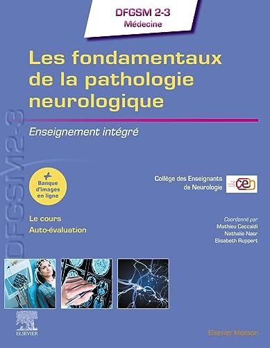 Les fondamentaux de la pathologie neurologique: Enseignement intégré