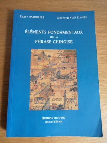 Elements Fondamentaux De La Phrase Chinoise