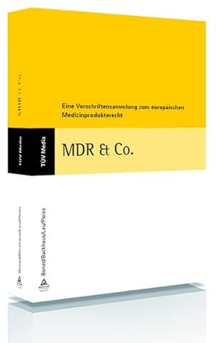 MDR & Co.: Eine Vorschriftensammlung zum europäischen Medizinprodukterecht