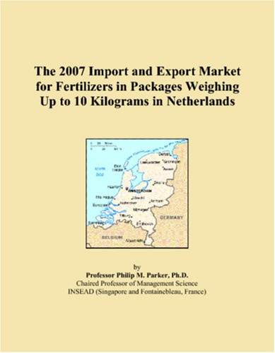 The 2007 Import and Export Market for Fertilizers in Packages Weighing Up to 10 Kilograms in Netherlands