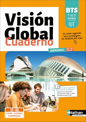 Visión Global Cuaderno - Espagnol - BTS 1re et 2e années - IUT