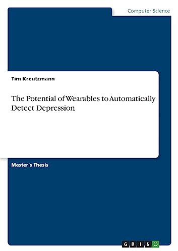 The Potential of Wearables to Automatically Detect Depression