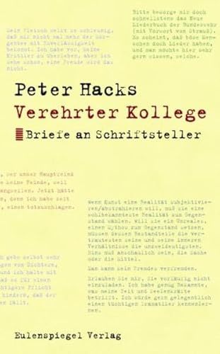 Verehrter Kollege: Briefe an Schriftsteller