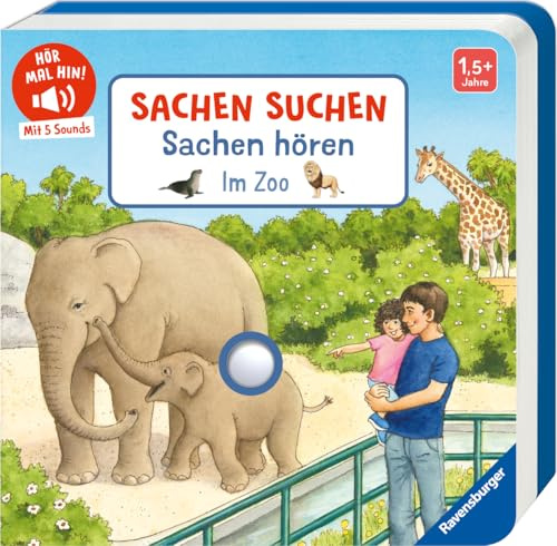 Hör mal hin - Sachen suchen, Sachen hören: Im Zoo - Soundbuch, Wimmelbuch, Pappbilderbuch für Kinder ab 18 Monaten
