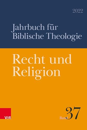 Recht und Religion (Jahrbuch für Biblische Theologie)