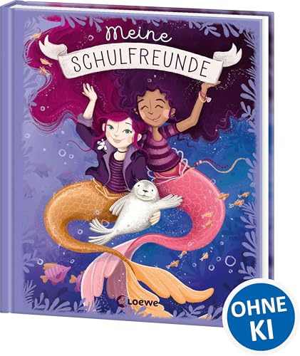 Meine Schulfreunde (Meermädchen): Freundebuch für die Grundschule - Geschenk zum Schulstart und für die Schultüte (Eintragbücher)