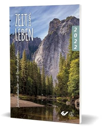 Zeit zum Leben 2022: Jahreskalender mit Denkanstößen
