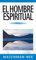 Hombre Espiritual: 3 Volumenes in 1 (VIDA CRISTIANA Y ESPIRITUALIDAD)