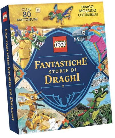 Fantastiche storie di draghi. Lego. Con gadget