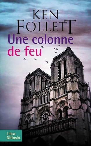 Une colonne de feu: 2 volumes