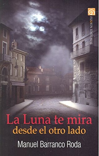 Luna te mira desde el otro lado,La