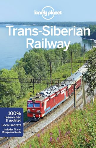 Lonely Planet Trans-Siberian Railway (Travel Guide)