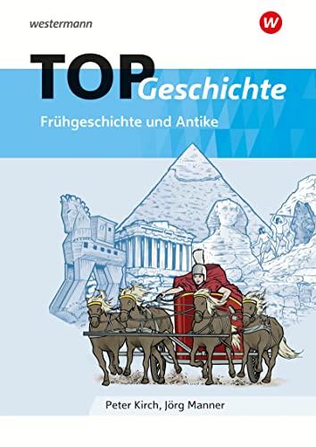 Topographische Arbeitshefte: TOP Geschichte 1 Frühgeschichte und Antike (Topographische Arbeitshefte: Geschichte)