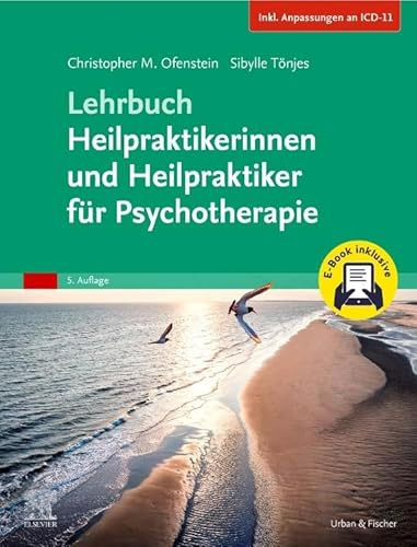 Lehrbuch Heilpraktikerinnen und Heilpraktiker für Psychotherapie + E-Book (Inkl. Anpassungen an ICD-11) (KIM - Lehrbuch - Urban & Fischer Verlag)