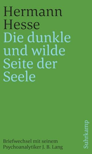 »Die dunkle und wilde Seite der Seele«: Briefwechsel mit seinem Psychoanalytiker Josef Bernhard Lang 1916–1945