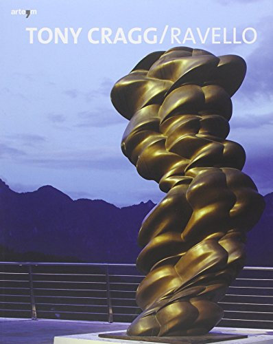 Tony Cragg. Ravello. Ediz. illustrata (Arte contemporanea)