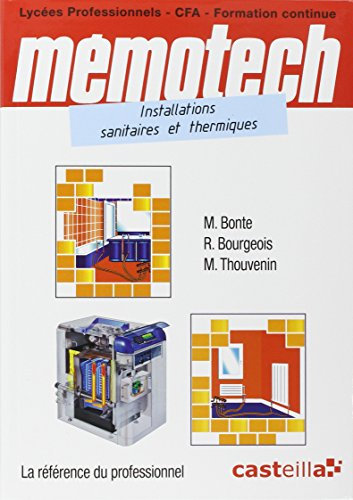 Mémotech Installations sanitaires et thermiques CAP, Bac Pro (2011) - Référence: Domaines des installations sanitaires et thermiques