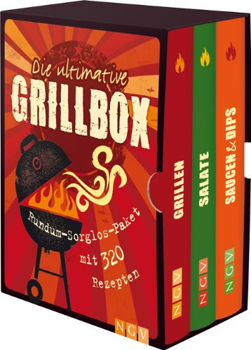 Die ultimative Grillbox: Rundum-Sorglos-Paket mit 320 Rezepten: Grillen; Salate; Saucen & Dips. Rundum-Sorglos-Paket mit 320 Rezepten