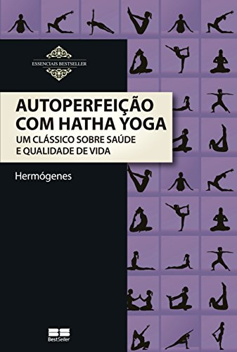 Autoperfeição com Hatha Yoga (Em Portuguese do Brasil)