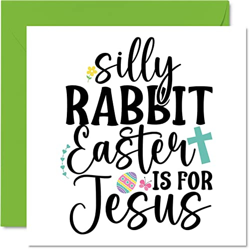 Stuff4 Osterkarten religiös, Silly Rabbit Easter Is For Jesus | Frohe Osterkarte für Freund Bibel Osterkarten christliche Ostergeschenke 145 mm x 145 mm Frühlings-Saison-Grußkarten