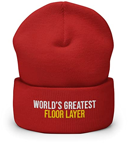 World's Greatest Floor Layer Hat (Embroidered Cuffed Beanie) Floor Layer Apparel