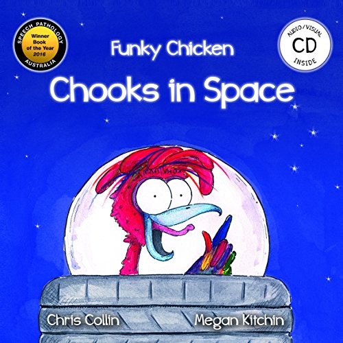 Funky Chicken : Chooks In Space
