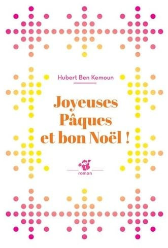 Joyeuses Pâques et bon Noël !
