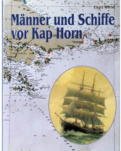 Männer und Schiffe vor Kap Horn