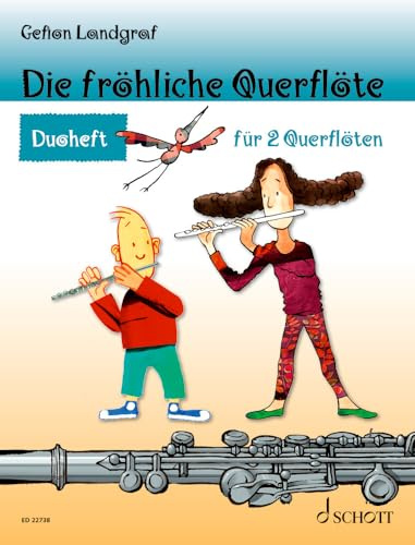 Die fröhliche Querflöte: Duoheft. 2 flutes. Recueil de pièces instrumentales.