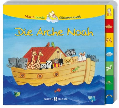 Die Arche Noah (Pappbilderbücher)