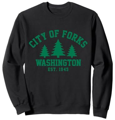 City Of Forks Washington Sweatshirt