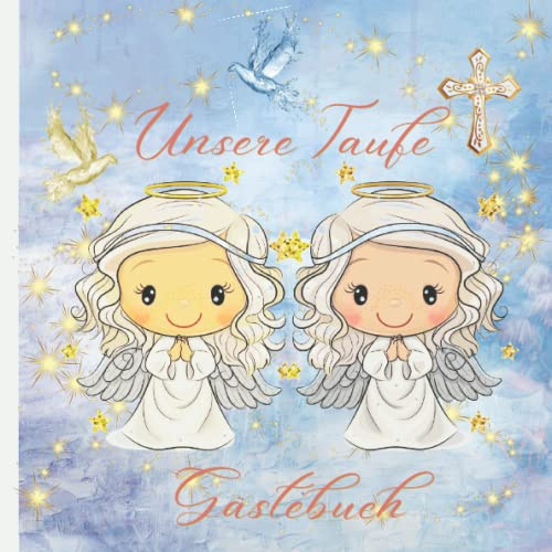 Unsere Taufe Gästebuch: Für Zwillinge perfekt für Mädchen,Taufe Geschenk,Erinnerungsbuch für Glückwünsche,80 Seiten hübsch dekoriert,Fingerabdruck Baum,Vollfarbiges Interieur