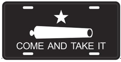 Come and Take It Gonzales 2nd Amendment US Black Aluminum Embossed License Plate