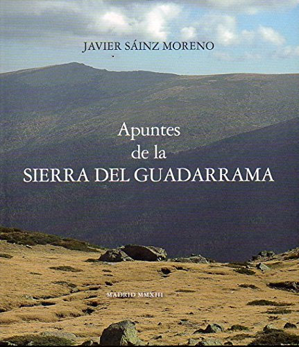 APUNTES DE LA SIERRA DEL GUADARRAMA (CASILLERO DE GREGUERÍAS). 1ª edición de 700 ejemplares.