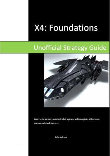 X4 : Foundations: Unofficial Strategy Guide
