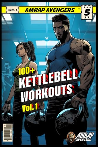100+ Kettlebell Workouts Vol. 1