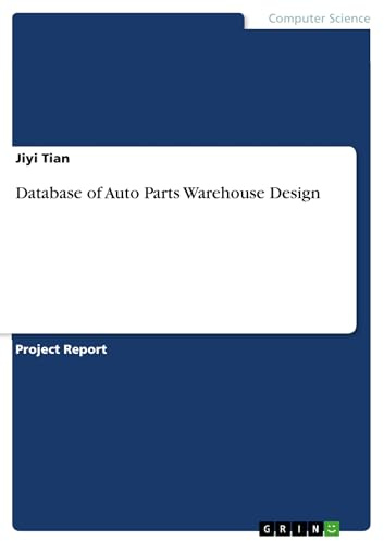 Database of Auto Parts Warehouse Design
