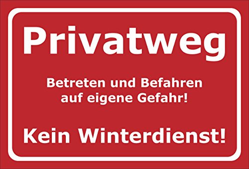 Melis-Folienwerkstatt Schild Privatweg - Kein Winterdienst – 30x20 cm – 3mm Aluverbund – Verschiedene Größen und Materialien – Mit Bohrlöchern