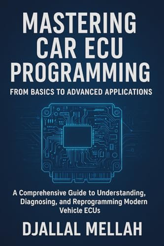 Mastering Car ECU Programing: Unlocking the Secrets of Vehicle Electronics and ECU Logic
