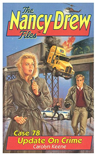 Update on Crime (Nancy Drew Files Book 78)