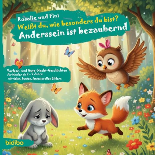 Weißt du, wie besonders du bist? Rosalie und Fini – Anderssein ist bezaubernd - Vorlese- und Gutenachtgeschichten für Kinder 2-7 Jahre,: mit vielen ... Gute-Nacht-Geschichten für Kinder ab 2 Jahre)