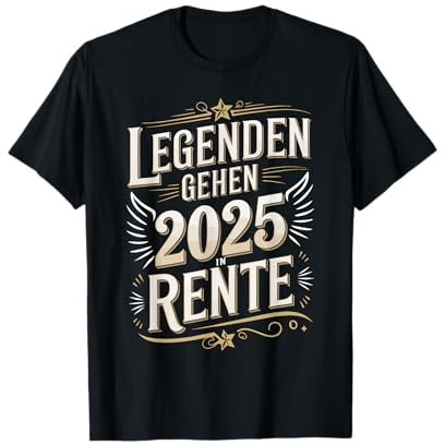 Renteneintritt Geschenke Ruhestand 2025 Rentner Legenden Gehen 2025 In Rente Ruhestands-T-Shirt Schwarz Unisex Klein Klassisch Winter 2025-Geschenk