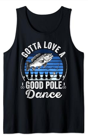 Gotta Love a Good Pole Dance Lustig Angeln Ehemann Männer Tank Top