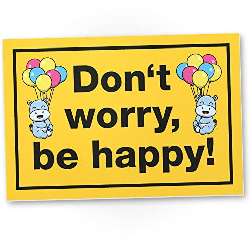 DankeDir! Don't worry be happy - Schild 30 x 20 cm - Freundin Geburtstag Geschenk Geburtstagsgeschenk Frauen - Partydeko Geschenkidee Geburtstagsdeko Geburtstagskarte Karte