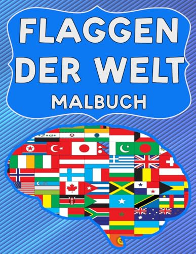 Flaggen der welt: Malbuch
