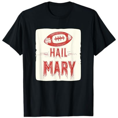 Tolles Hail Mary Speech Kostüm für American Football Liebhaber T-Shirt