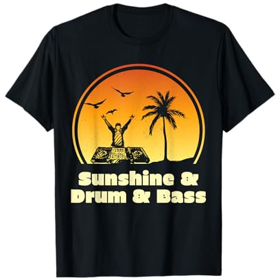 Chemise Sunshine & Drum & Bass pour Raver | DnB T-Shirt