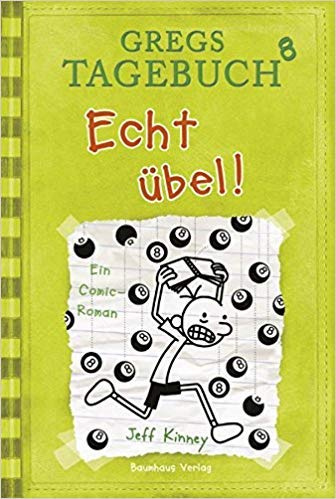 Geschenkidee Jeff Kinney Greg's Tagebuch Reihe (Band 8 - Echt übel!)