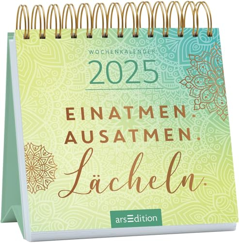 Mini-Wochenkalender Einatmen. Ausatmen. Lächeln. 2025: Kleiner Tischkalender für mehr Entschleunigung und Freude