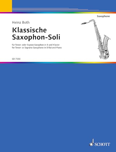 Klassische Saxophon-Soli: Tenor- oder Sopran-Saxophon und Klavier.